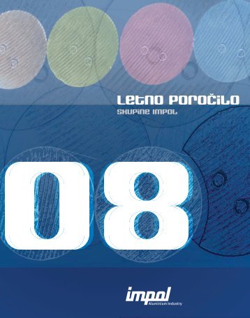 Letno poročilo skupine Impol za leto 2008