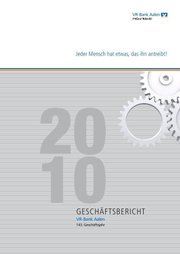 Geschäftsbericht 2010 der VR-Bank Aalen eG (PDF