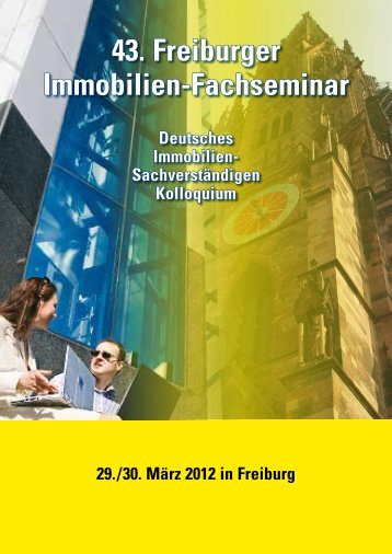 43. Freiburger Immobilien-Fachseminar - Deutsche Immobilien ...