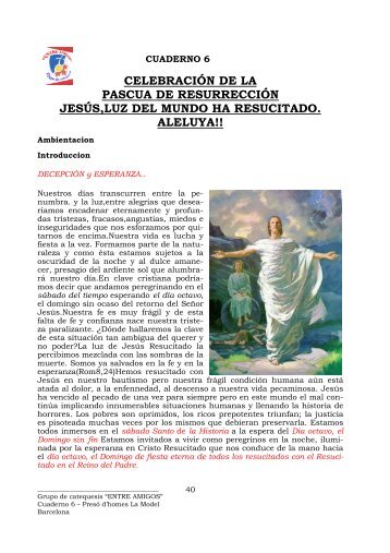 CELEBRACIÓN DE LA PASCUA DE RESURRECCIÓN JESÚS,LUZ ...