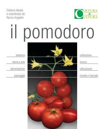 il pomodoro - Coltura & Cultura