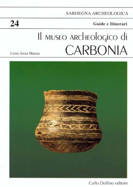 Il museo archeologico di Carbonia - Sardegna Cultura