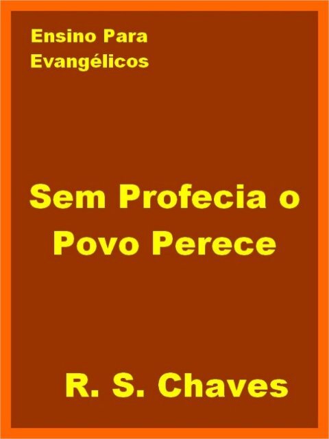 Sem profecia o povo perece