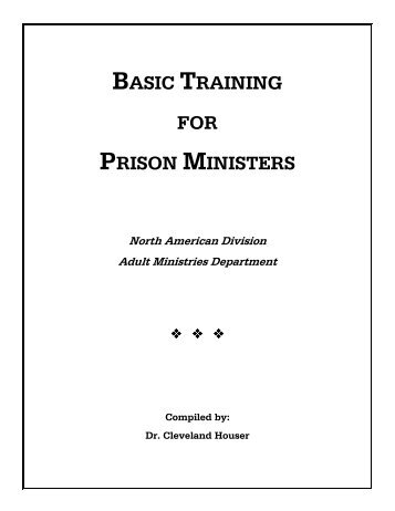 Basic Training Manual for Prison Ministries in the - NAD Adult ...