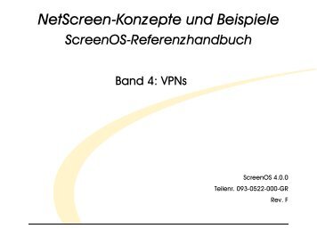 NetScreen-Konzepte und Beispiele Band 4: VPNs - Juniper Networks