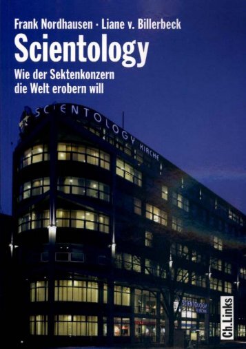 Scientology - Wie der Sektenkonzern die Welt erobern will - Projekt ...