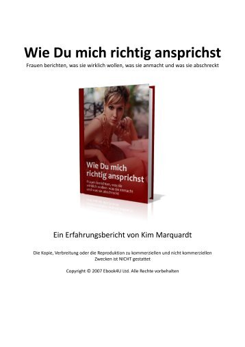 Wie Du mich richtig ansprichst - Frauen richtig ansprechen. Flirt Tipps