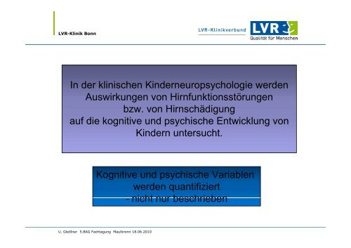 Stellenwert neuropsychologischer Diagnostik für die psychologische ...