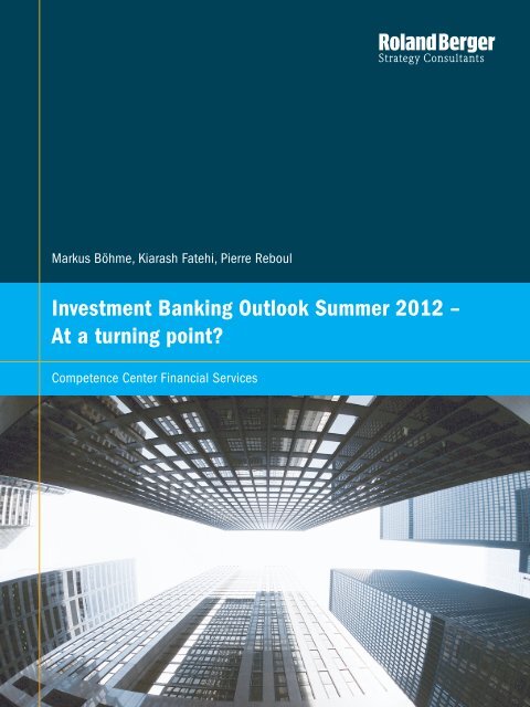 Investment Banking Outlook Summer 2012 (PDF ... - Roland Berger