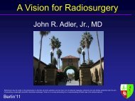 8.3 Adler, A Vision for Radiosurgery - Varian