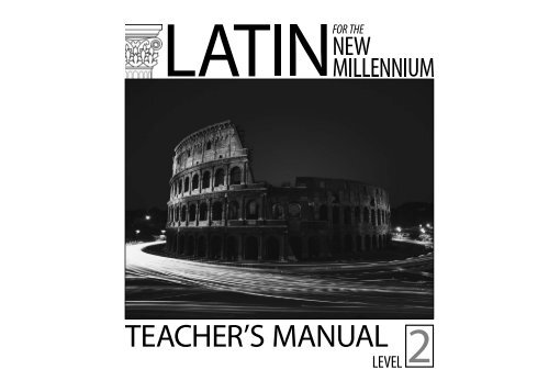 LFTNM - L2 - Teacher - Text (14x10) - 08-28-09.indd - bolchazy.com