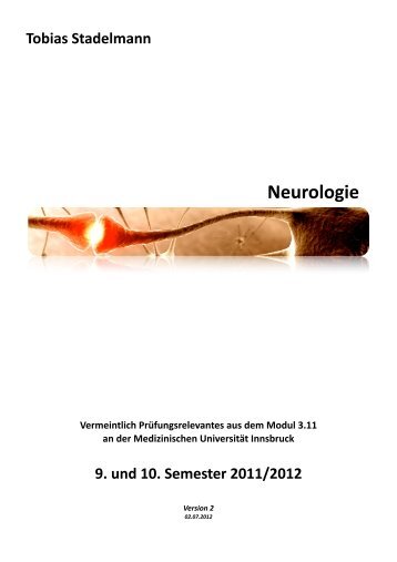 Neurologie Tobias Stadelmann 9. und 10. Semester 2011 - anthropia