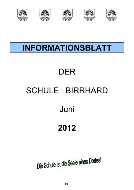 INFORMATIONSBLATT DER SCHULE BIRRHARD Juni 2012