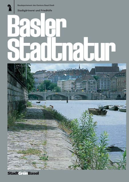 Basler Stadtnatur - Stadtgärtnerei - Basel-Stadt