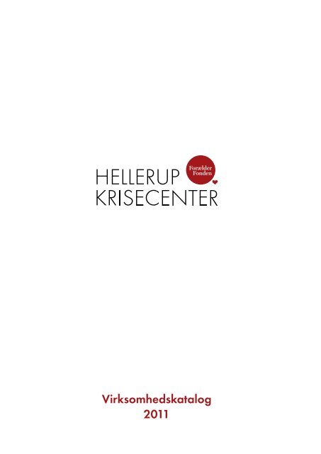 Virksomhedskatalog 2011 - Hellerup Krisecenter