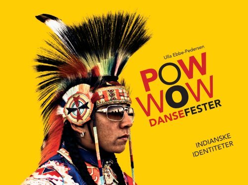 Powwow dansefester - Nationalmuseet