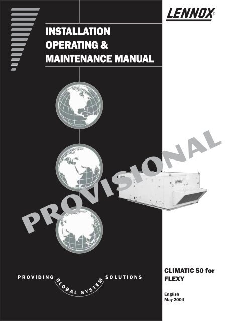 INSTALLATION OPERATING & MAINTENANCE MANUAL - Lennox