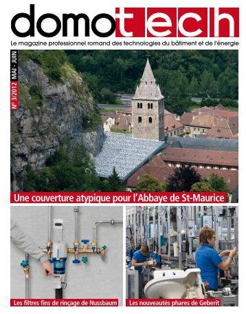 Une couverture atypique pour l'Abbaye de St-Maurice Les filtres fins ...