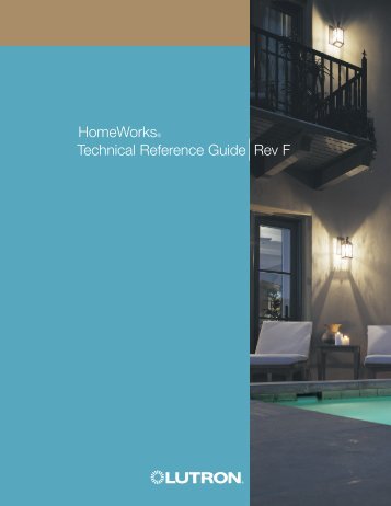 Technical Reference Guide|Rev F HomeWorks® - Lutron
