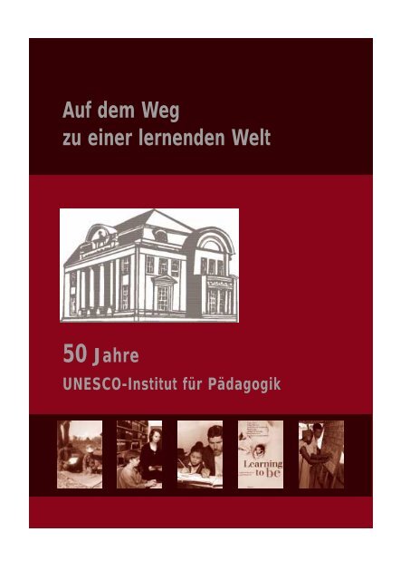 Auf dem Weg zu einer lernenden Welt - Unesco