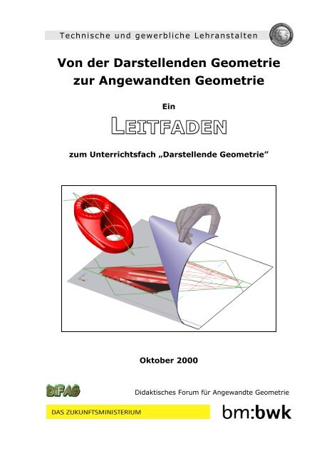 Von der Darstellenden Geometrie zur Angewandten Geometrie