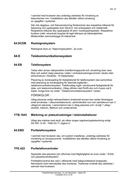 PROJEKTERINGSANVISNINGAR EL & TELESYSTEM - SISAB