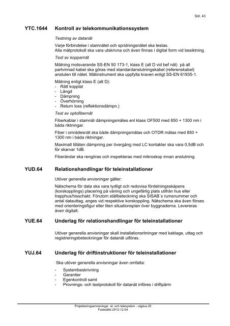 PROJEKTERINGSANVISNINGAR EL & TELESYSTEM - SISAB