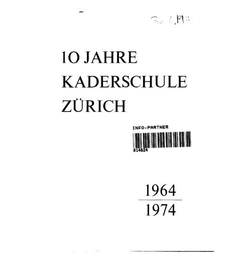 1 0 jahre kaderschule zurich - Serveur suisse de documents pour l ...