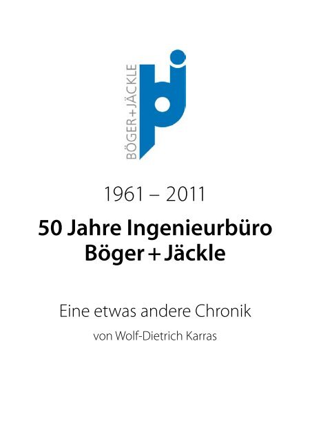 50 Jahre Ingenieurbüro Böger + Jäckle - VSVI Schleswig-Holstein