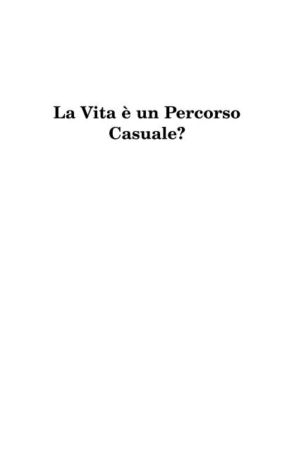 La Vita è un Percorso Casuale?