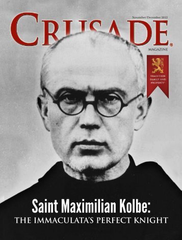 Saint Maximilian Kolbe: - Tradition, Family, and Property