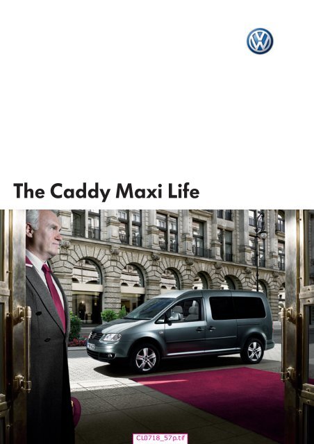 The Caddy Maxi Life - O'Leary's Lissarda (Volkswagen Dealer)