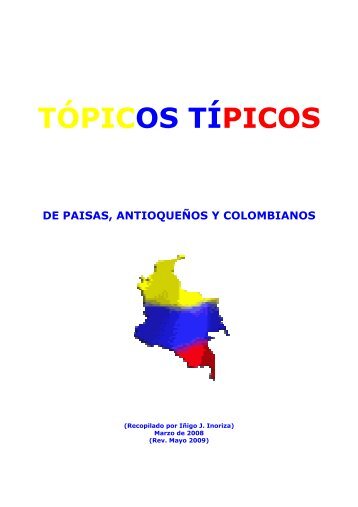 Tópicos típicos. De Paisas, Antioqueños y Colombianos - Inoriza