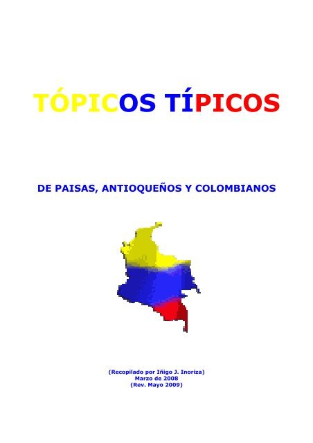 Tópicos típicos. De Paisas, Antioqueños y Colombianos - Inoriza