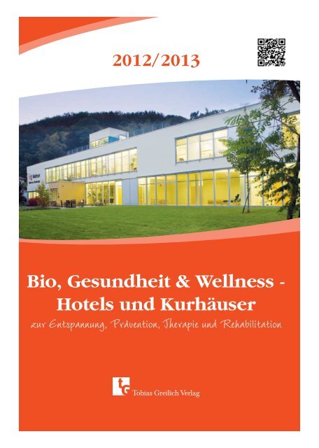 Bio, Gesundheit & Wellness - Hotels und Kurhäuser - Christliche ...