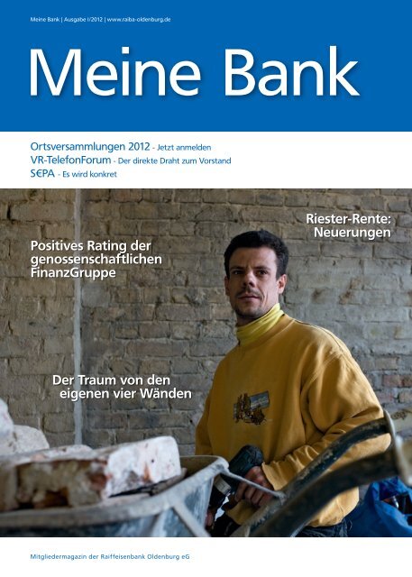 Mitgliedermagazin 1/2012 - Raiffeisenbank Oldenburg eG