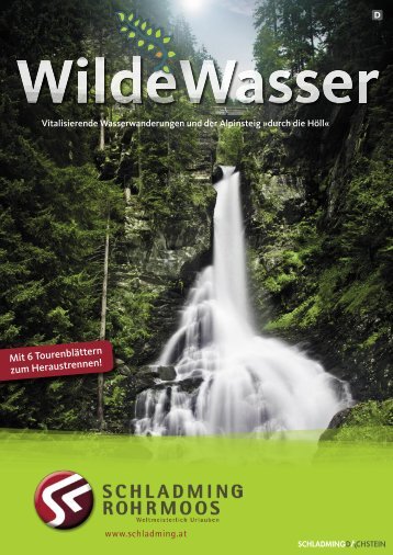 Erlebnisweg Wilde Wasser - Gemeinde Rohrmoos-Untertal