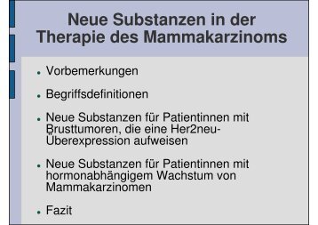 Vortrag Neue Substanzen in der Therapie des Mammakarzinoms