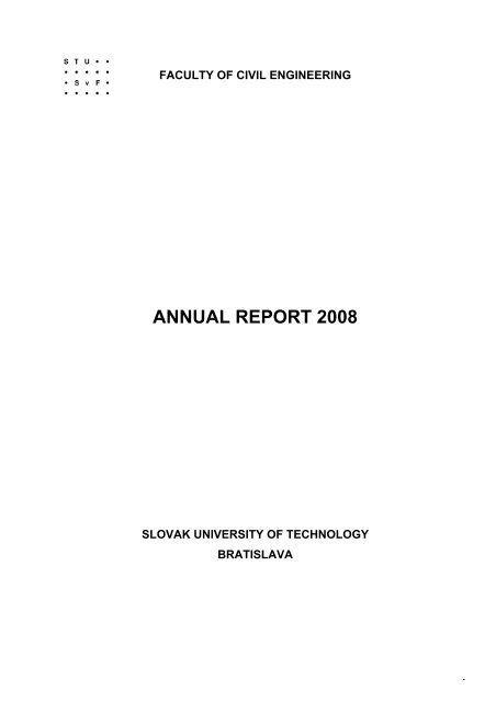 annual report 2008 - Stavebná fakulta STU - Slovenská technická ...