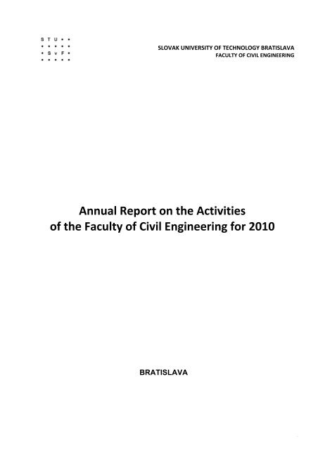 Annual Report on the Activities of the Faculty - Stavebná fakulta STU ...