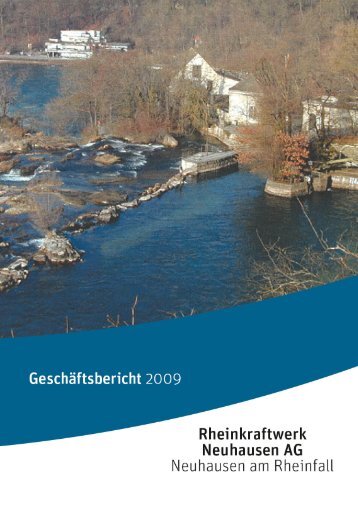 Geschaeftsbericht rheinkraftwerk Neuhausen AG 2009 - Enalpin AG