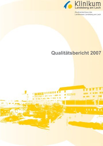 Qualitätsbericht 2007 - Klinikum Landsberg am Lech