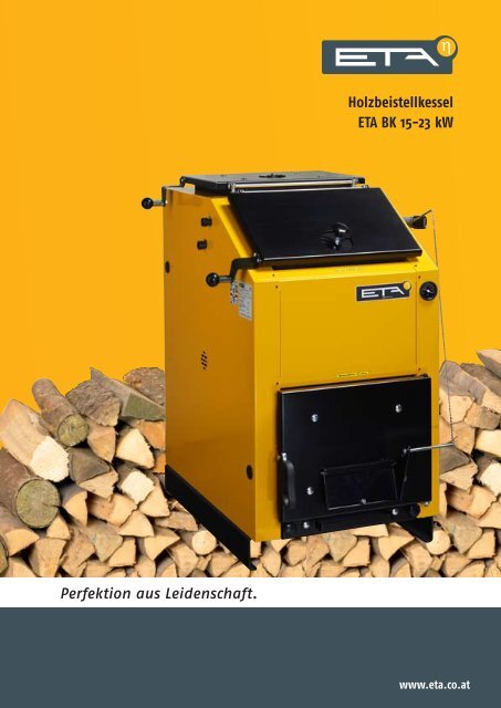 Holzbeistellkessel ETA BK 15-23 kW Perfektion aus ... - Sanitech