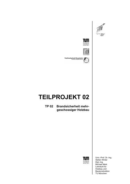 TEILPROJEKT 02 - Lehrstuhl für Holzbau und Baukonstruktion - TUM