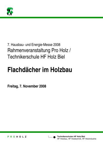Flachdächer im Holzbau - Pro Holz Schweiz