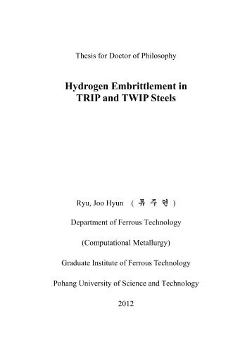 Hydrogen Embrittlement in TRIP and TWIP Steels - Department of ...