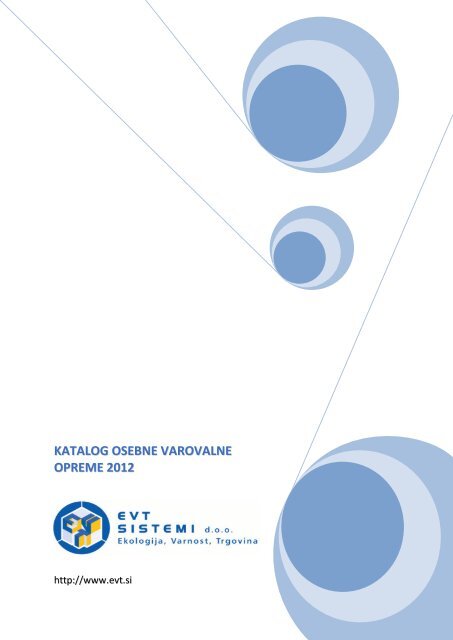 KATALOG OSEBNE VAROVALNE OPREME 2012 - EVT-SISTEMI doo