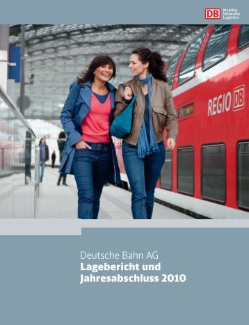 Deutsche Bahn AG Lagebericht und Jahresabschluss 2010