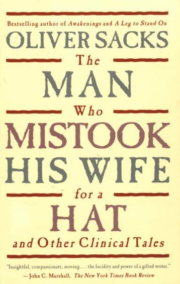 The Man Who Mistook His Wife For A Hat and other ... - Robinlea