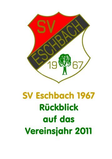 Rückblick auf das Vereinsjahr 2011 - Sportverein Eschbach 1967